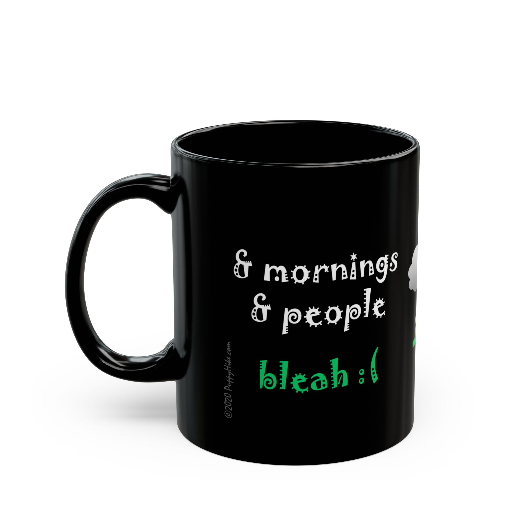 I hate morning people & mornings and people Big Gray Cloud at Sunrise Black Coffee Mug (11oz, 15oz) - Image 3