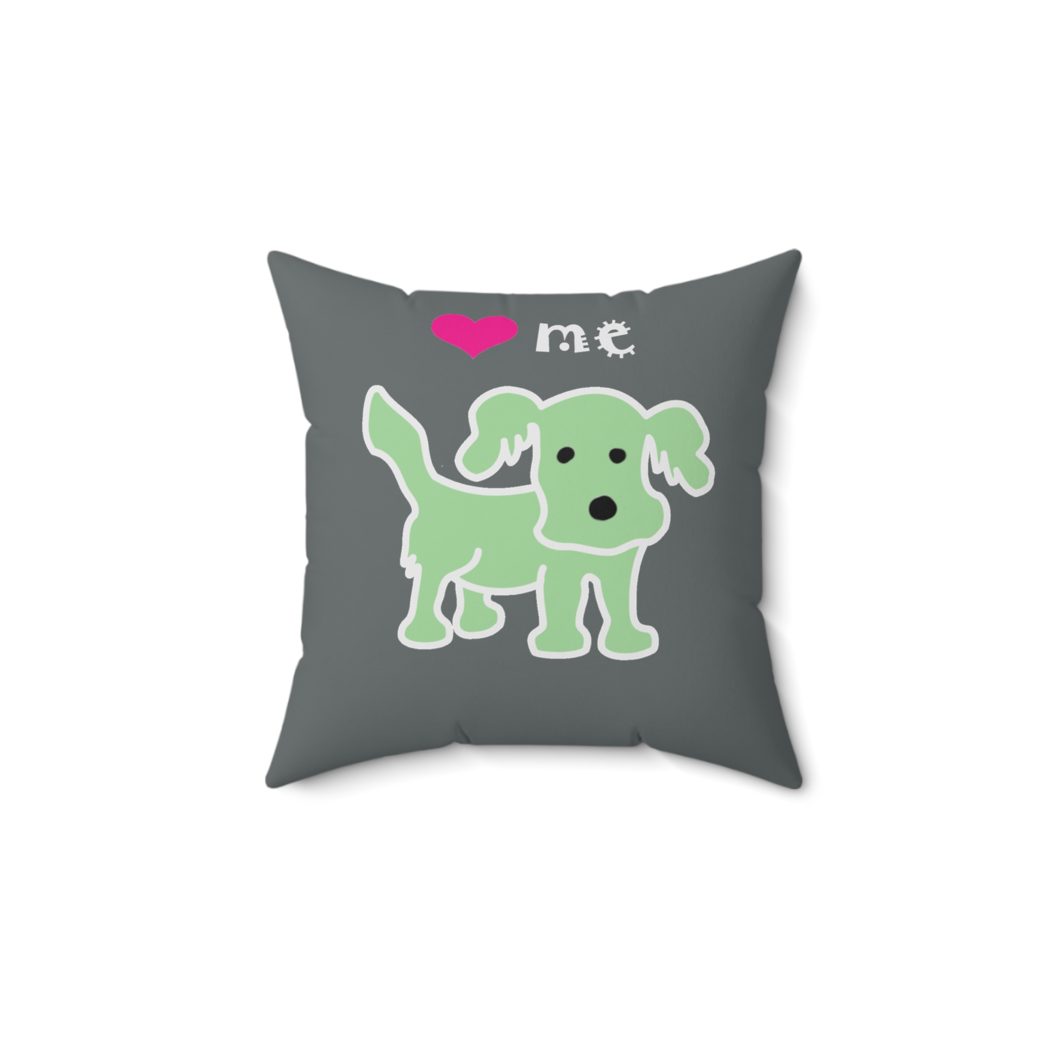 Love Me Puppy on Front - Need Hugs Puppy on back - Suede Pillow in 4 sizes-14x14, 16x16, 18x18, 20x20" square