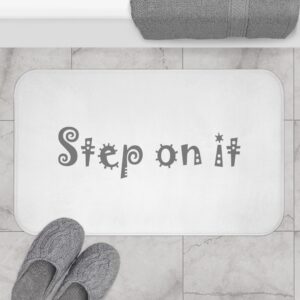 Step on it ~ Bath Mat Microfiber Anti-Skid ~ Perfect for People in a Hurry ~ Original Design ~ 2 sizes